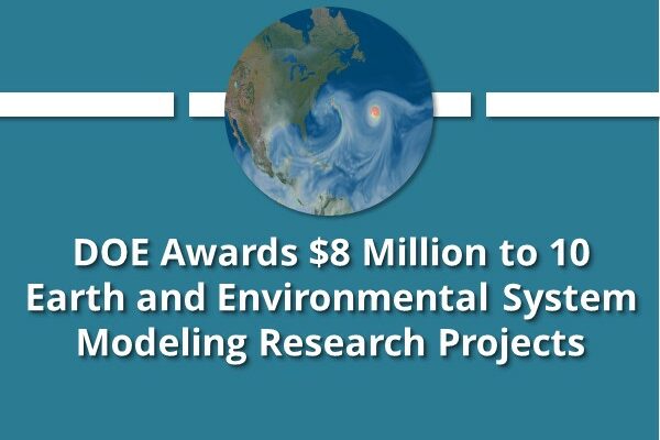 Projects range from improving modeling of clouds to analyzing extreme events