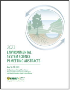 2023 Environmental System Science PI Meeting Abstracts