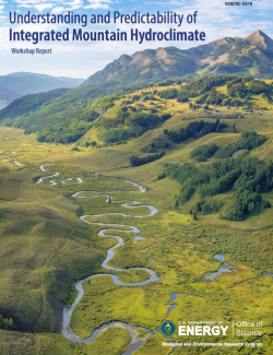 Cover of Workshop Report: Understanding and Predictability of Integrated Mountain Hydroclimate.