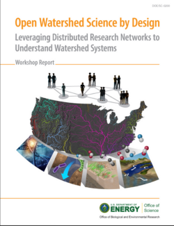 Cover of Open Watershed Science by Design: Leveraging Distributed Research Networks to Understand Watershed Systems Report.