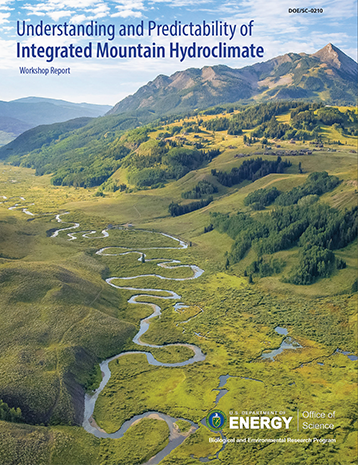 Cover of Workshop Report: Understanding and Predictability of Integrated Mountain Hydroclimate.