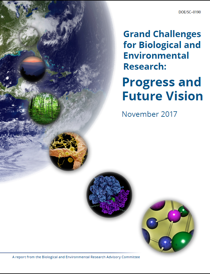 Cover of Grand Challenges for Biological and Environmental Research: Progress and Future Vision Report.